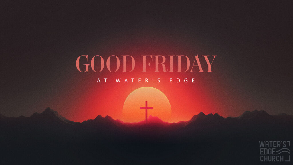 Good Friday 2025